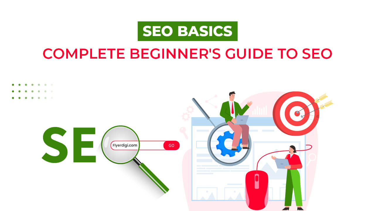 SEO Basics - Complete Beginner's Guide to SEO